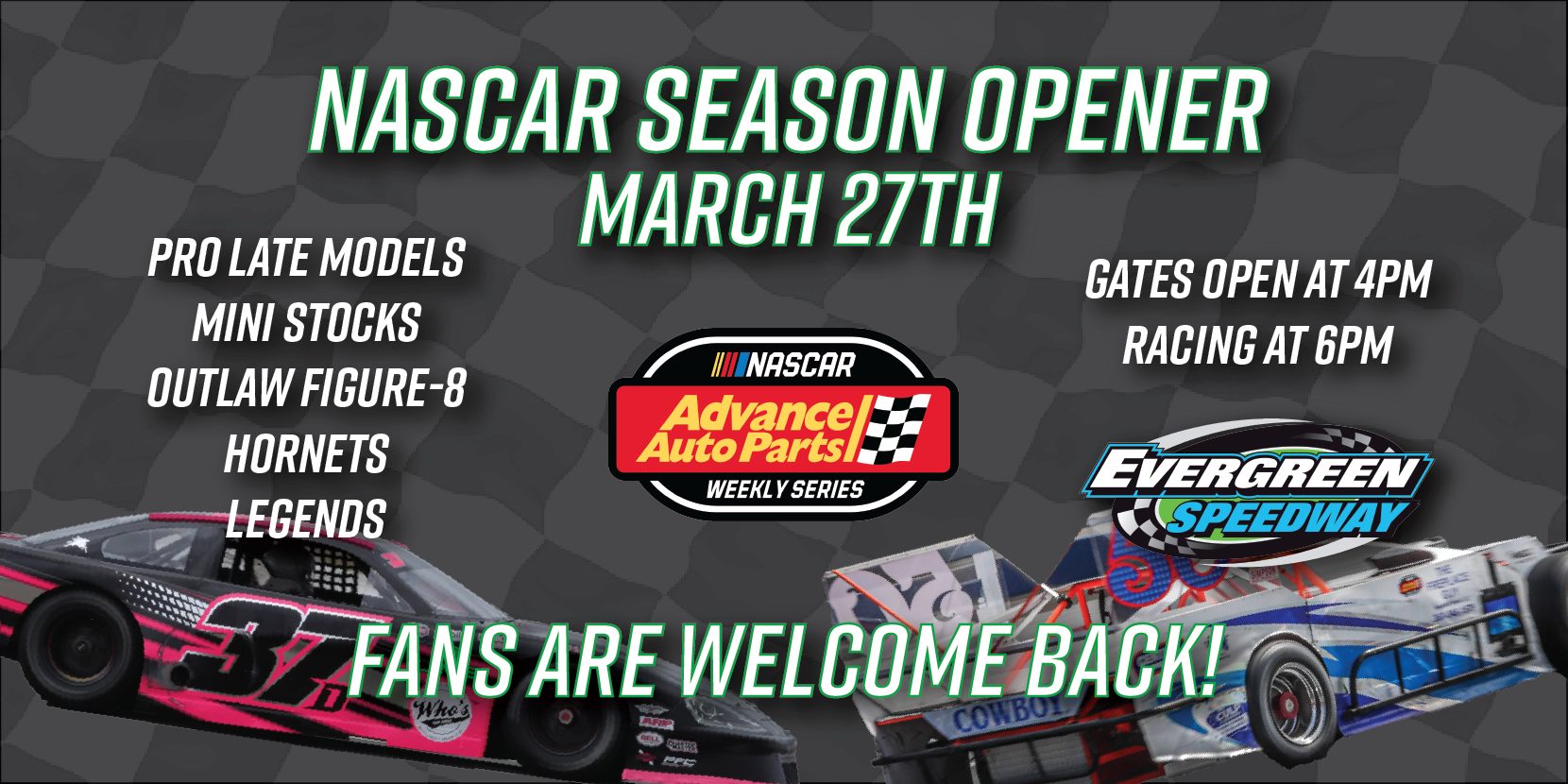 March 27th NASCAR Season Opener Evergreen Speedway