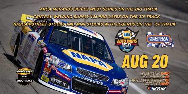 August 20th, 2022 NAPA Auto Parts ARCA West 150 – PLM Central Welding Supply 125