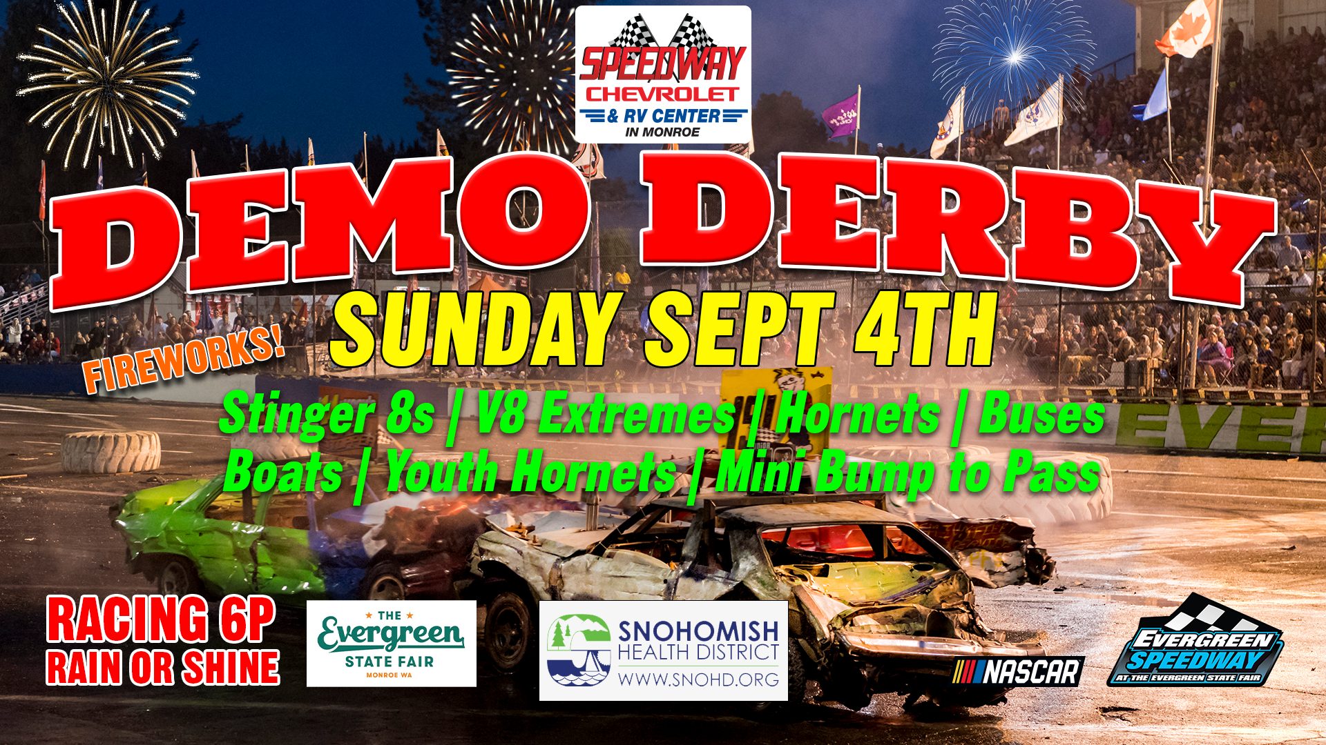 September 4th. 2022 Demo Derby and Fireworks at the Fair Evergreen