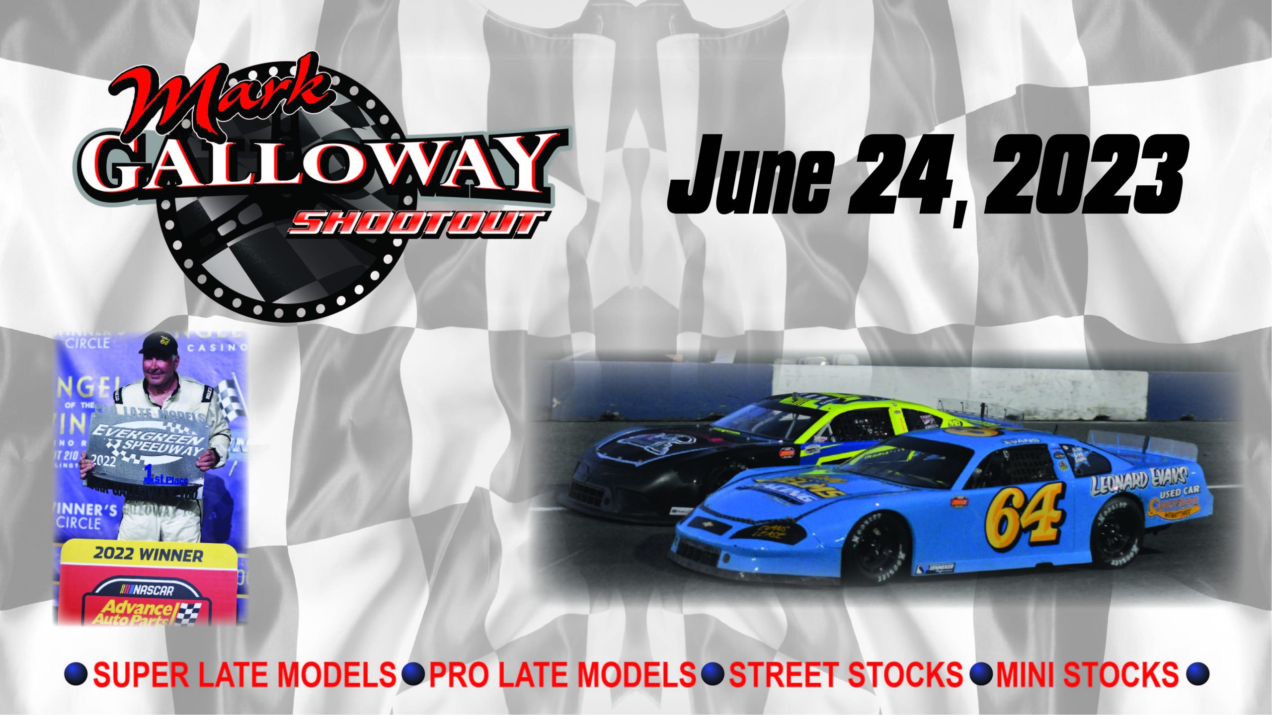June 24th, 2023 Mark Galloway Shootout Evergreen Speedway