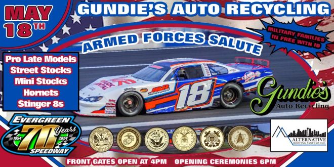 May 18th, 2024 Gundie’s Auto Recycling Armed Forces Night Presented By Alternative Roofing