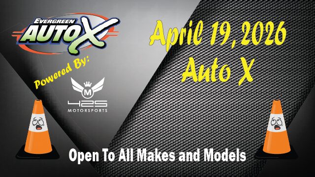 2026, April 19th Auto X Powered by 425 Motorsports – Evergreen
